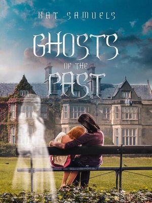 cover image of Ghosts of the Past